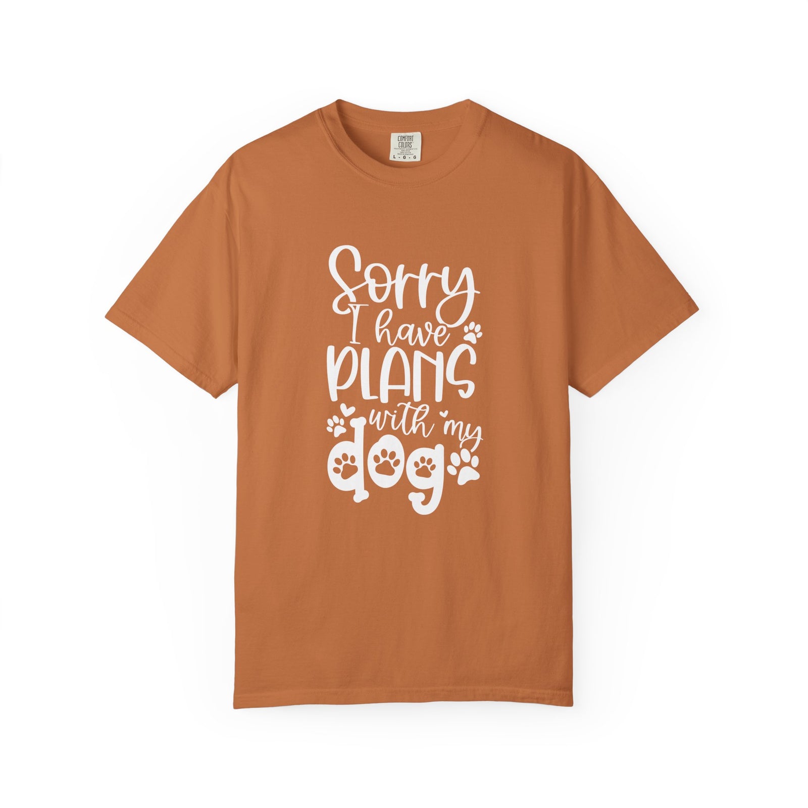 Sorry I Have Plans with My Dog T-Shirt Dog Mom Graphic Tee