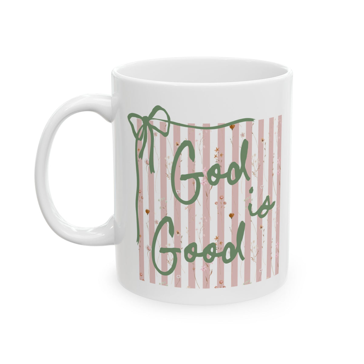 God is Good Pink Stripe Inspirational Ceramic Mug Coffee Cup (11oz & 15oz)