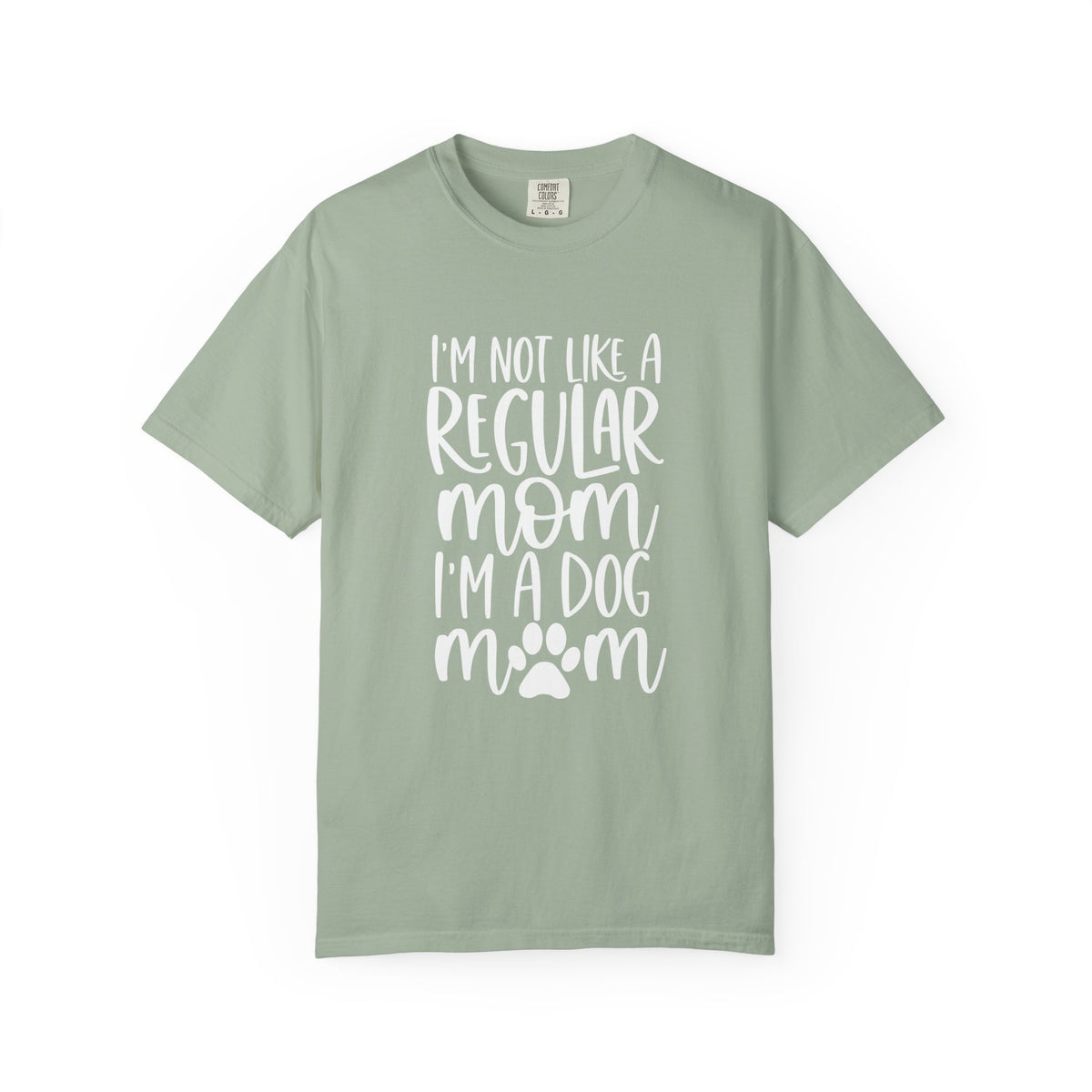 Not a Regular Mom I'm a Dog Mom T-Shirt Cute Graphic Tee