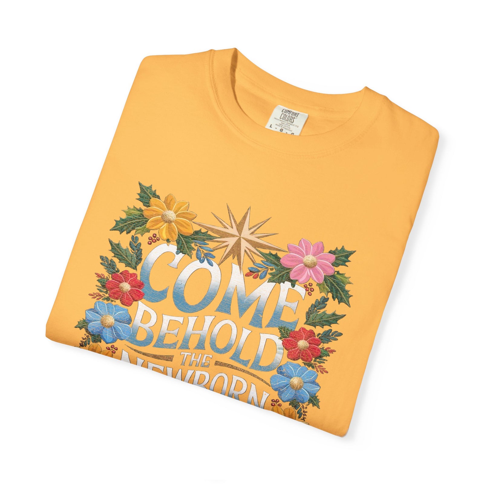 Come & Behold the Newborn King Christmas T-Shirt Christian Graphic Tee