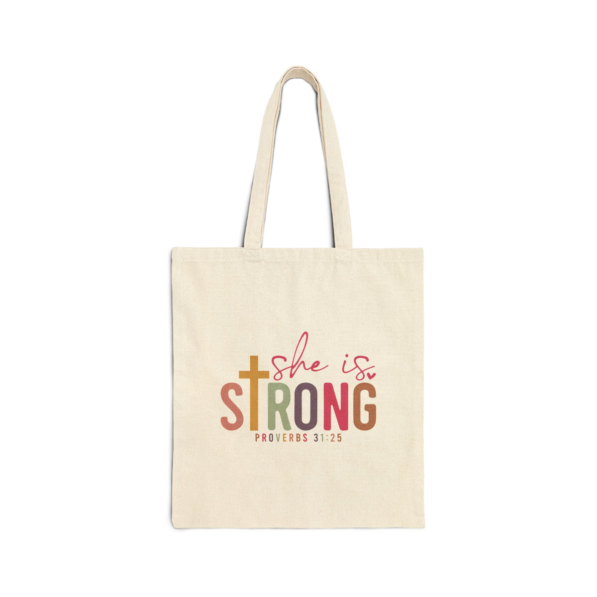 She Is Strong Proverbs 31:25 Inspirational Cotton Canvas Tote Bag