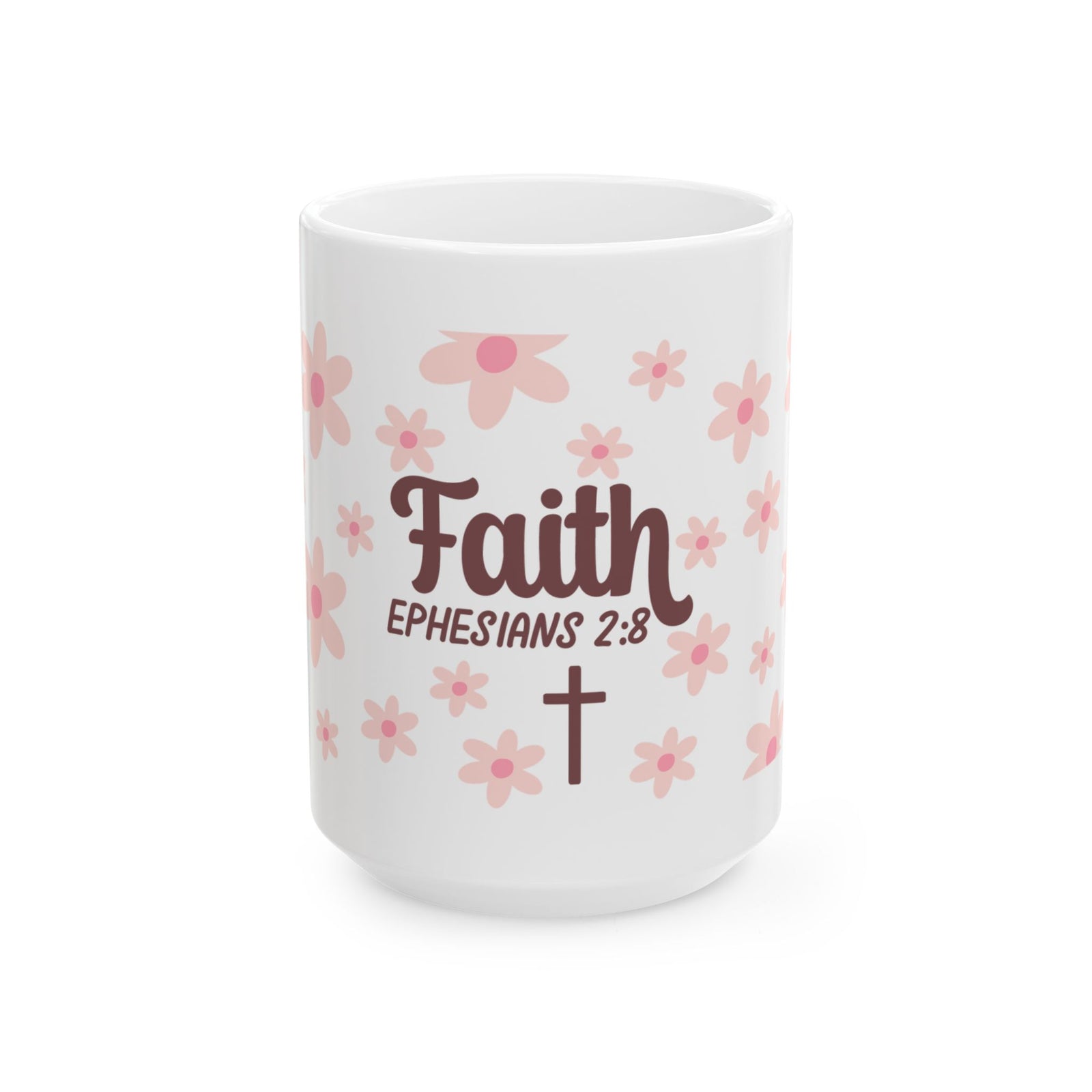 Faith Ephesians 2:8 Floral Ceramic Mug — Inspirational Christian Coffee Cup (11oz, 15oz)