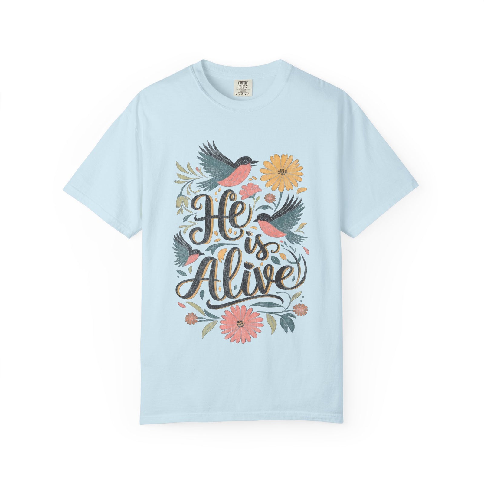 He Is Alive Birds & Floral Easter Unisex Graphic T‑Shirt Distressed Christian Tee