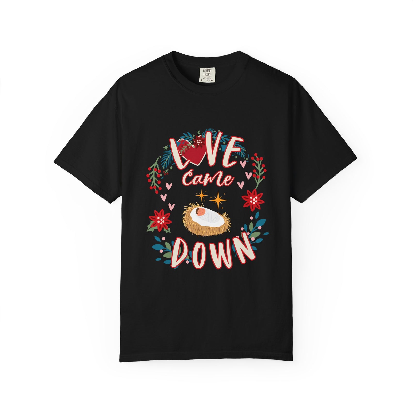 Love Came Down Christmas T-Shirt Christian Graphic Tee