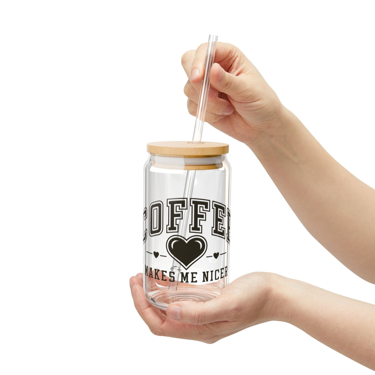 Coffee Makes Me Nicer Heart Sipper Glass 16oz Reusable Drink Jar with Lid & Straw