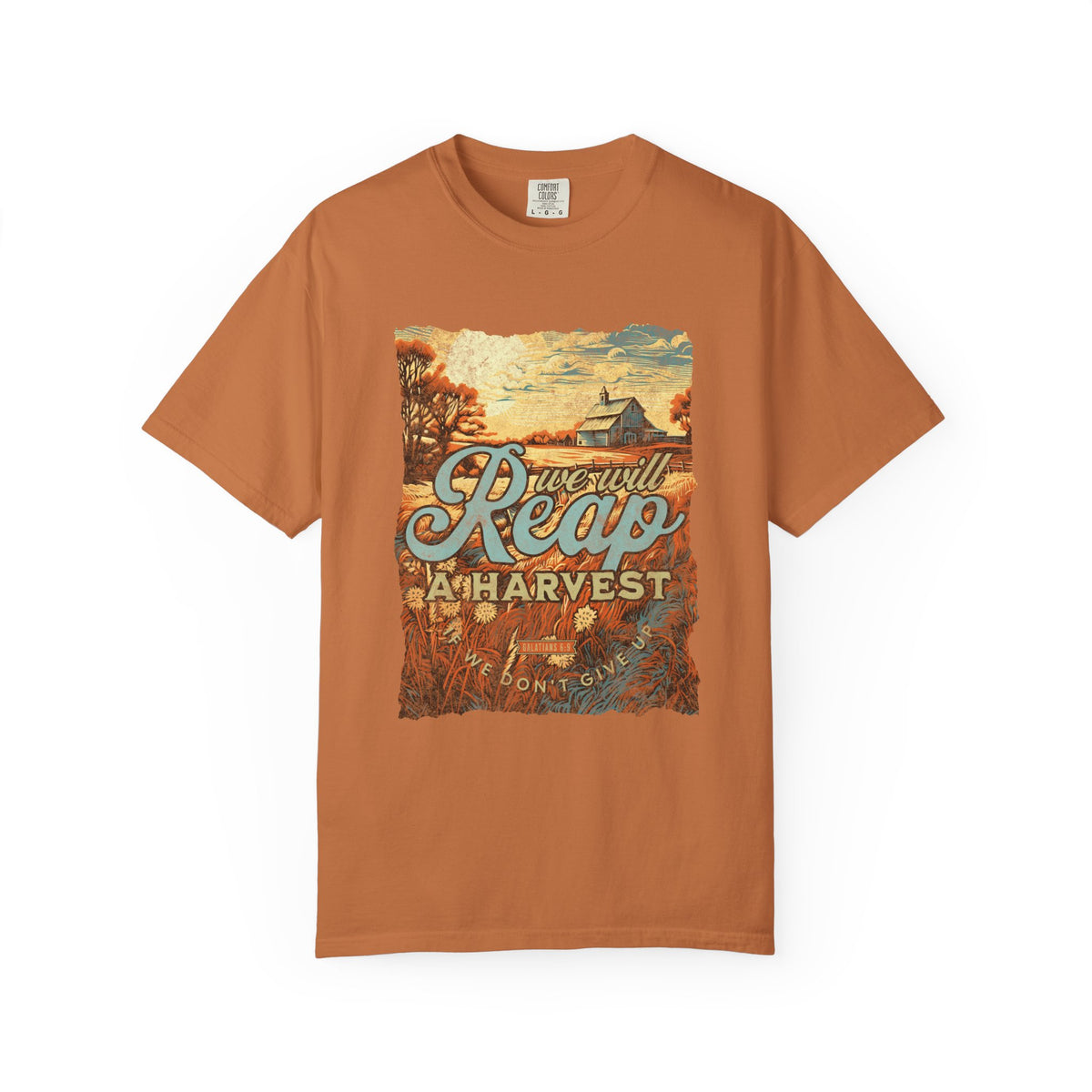 We Will Reap a Harvest T-Shirt Vintage Fall Christian Tee