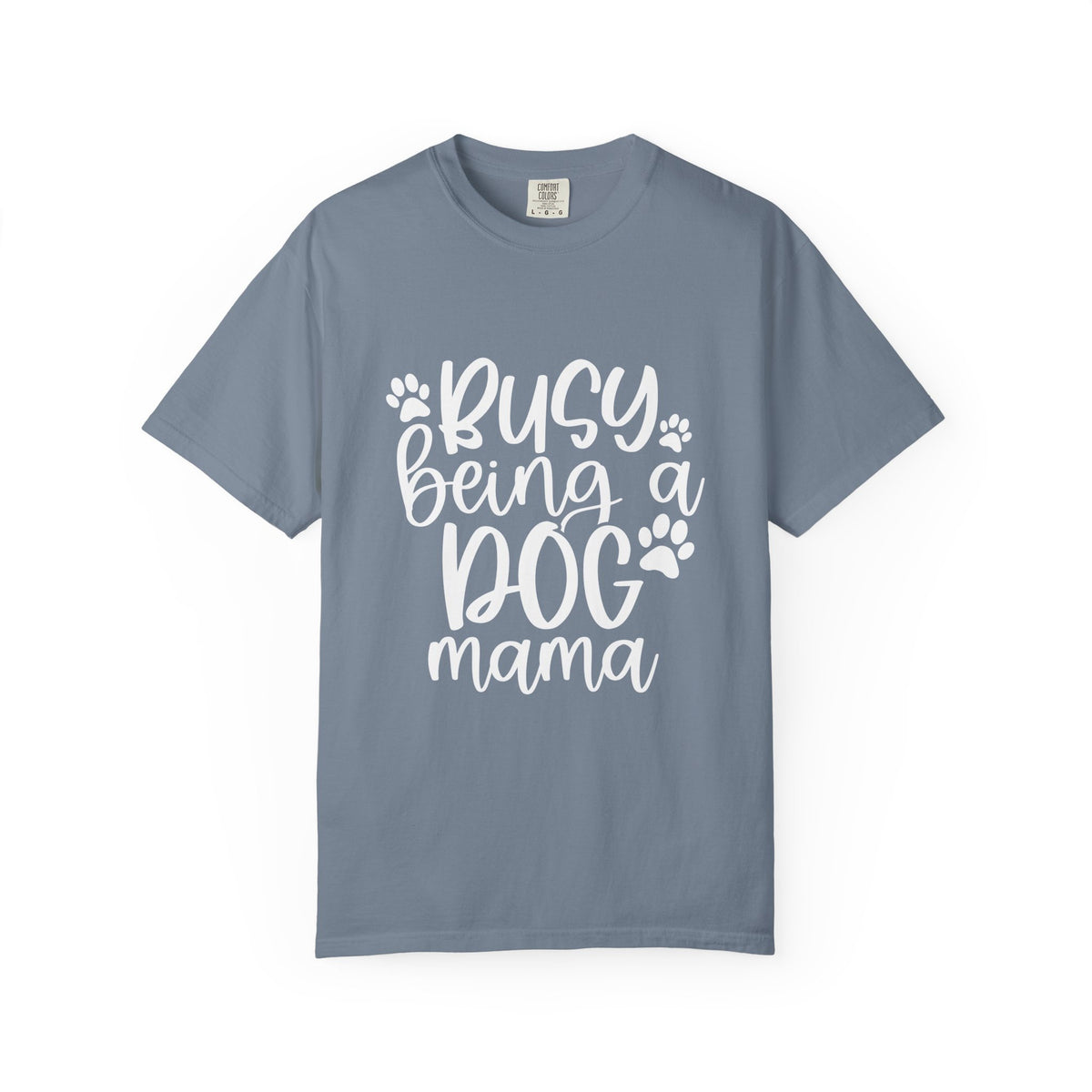 Busy Being a Dog Mama T-Shirt Cute Dog Lover Graphic Tee