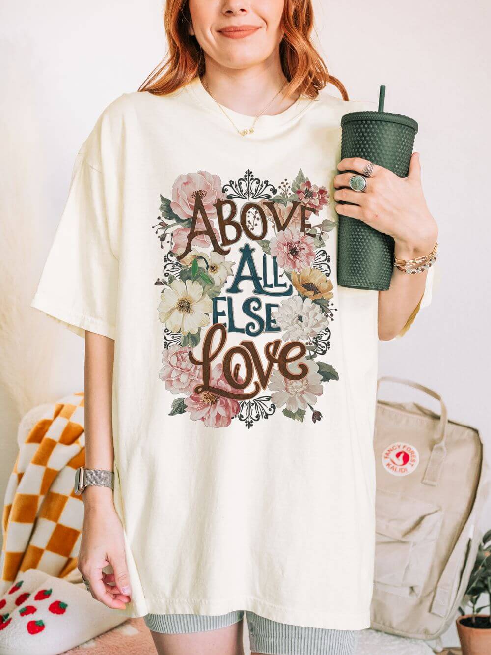 Above All Else Love T-Shirt Floral Vintage Christian Graphic Tee