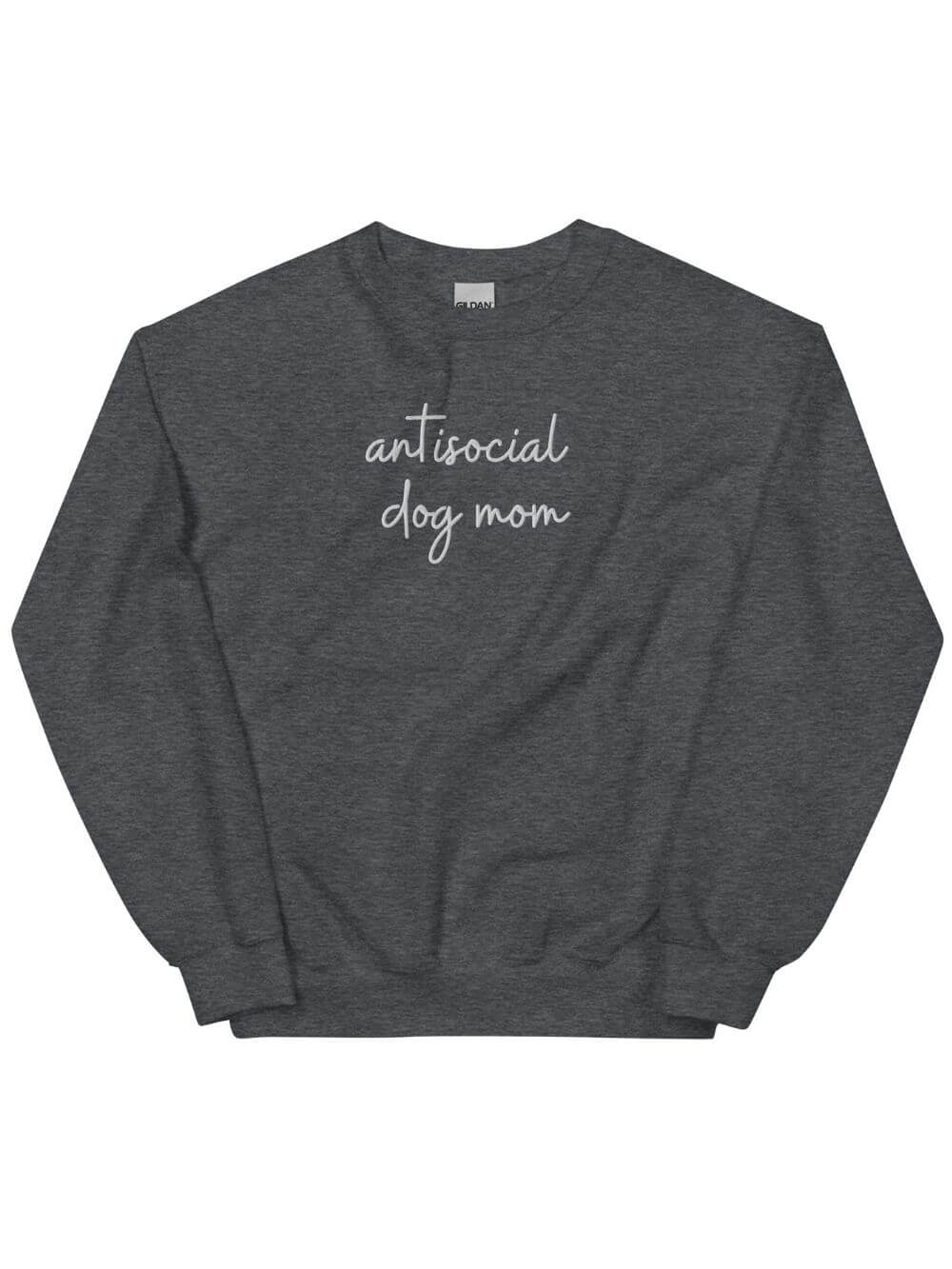 Antisocial Dog Mom Embroidered Crewneck Sweatshirt - Sydney So Sweet