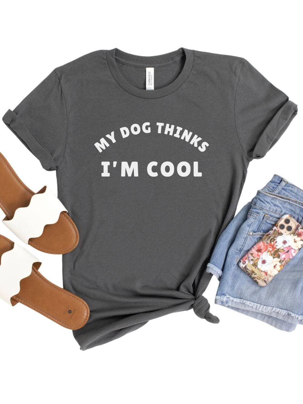 My Dog Thinks I'm Cool Women's Graphic T-Shirt - Sydney So Sweet