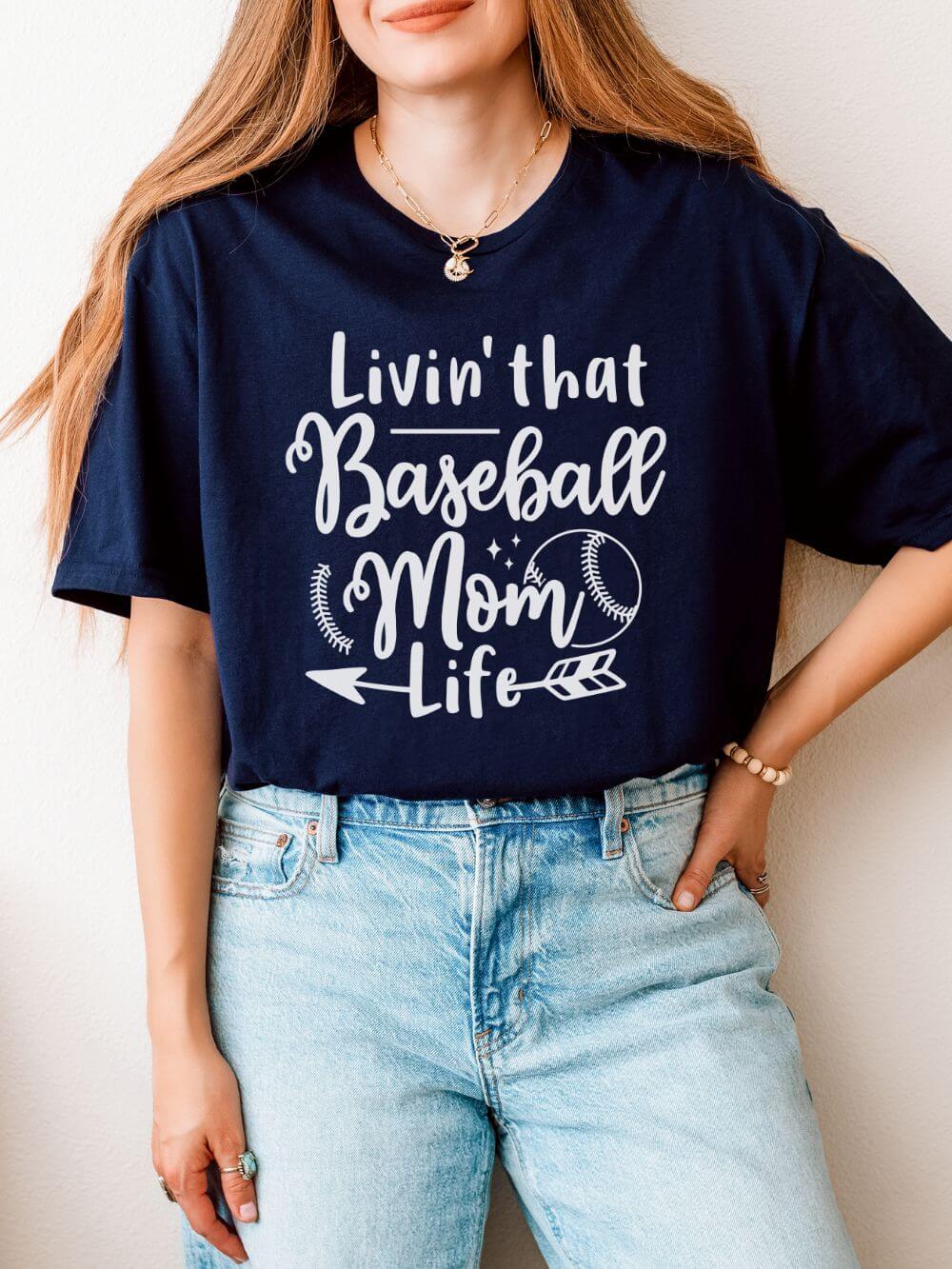 Livin' That Baseball Mom Life Graphic T-Shirt Cute Sports Mom Tee (12 Team Colors)