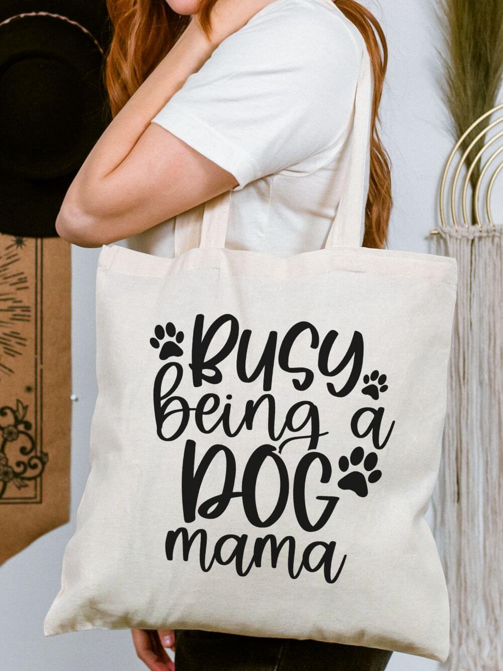 Busy Being a Dog Mama Cotton Tote Bag Dog Lover Canvas Shopper