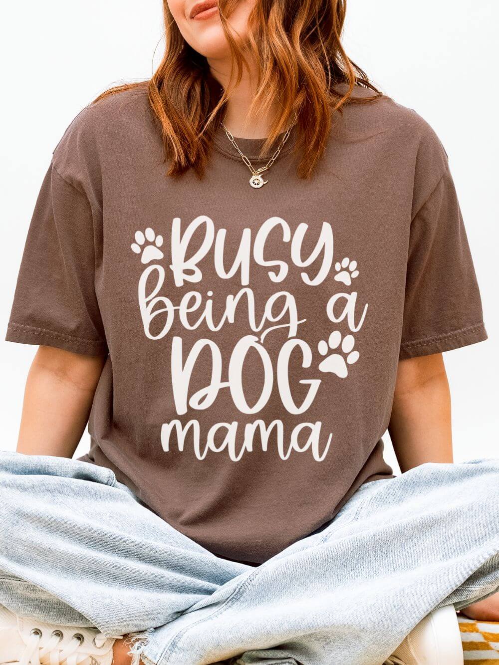 Busy Being a Dog Mama T-Shirt Cute Dog Lover Graphic Tee