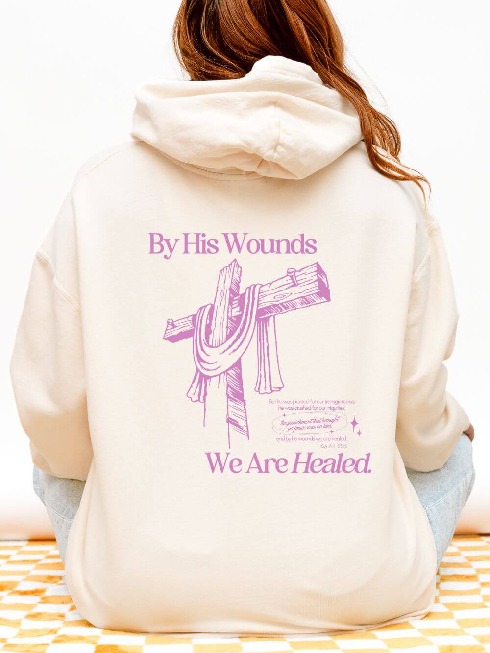 By His Wounds We Are Healed Lightweight Pullover Christian Hoodie Hooded Sweatshirt