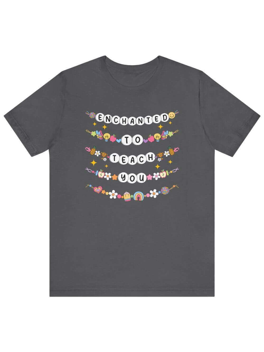 Enchanted to Teach You Tee Bella + Canvas Teacher Shirt T-Shirt for Back to School - Sydney So Sweet