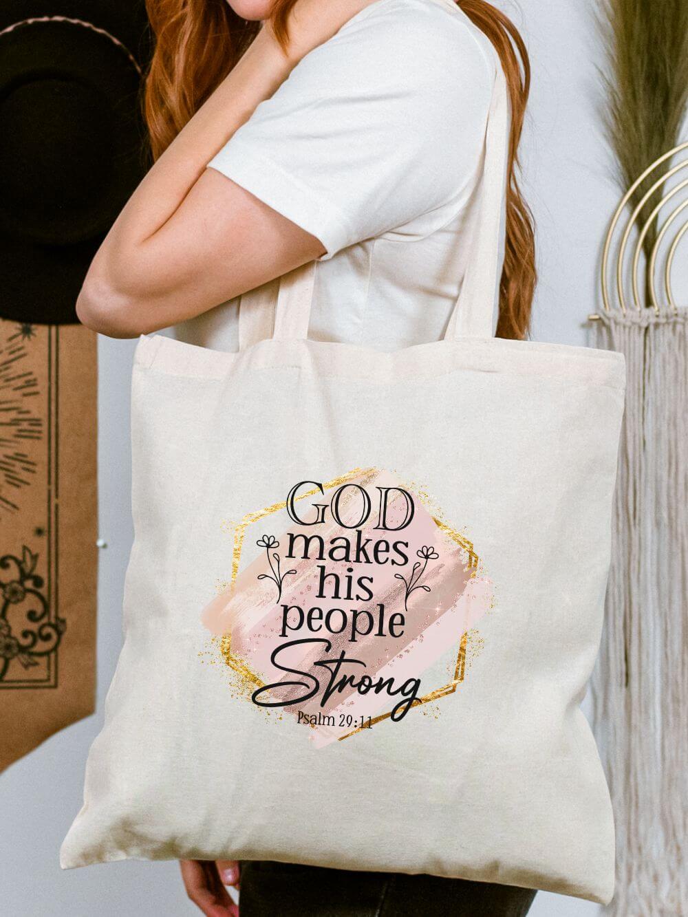 God Makes His People Strong Inspirational Christian Cotton Canvas Tote Bag