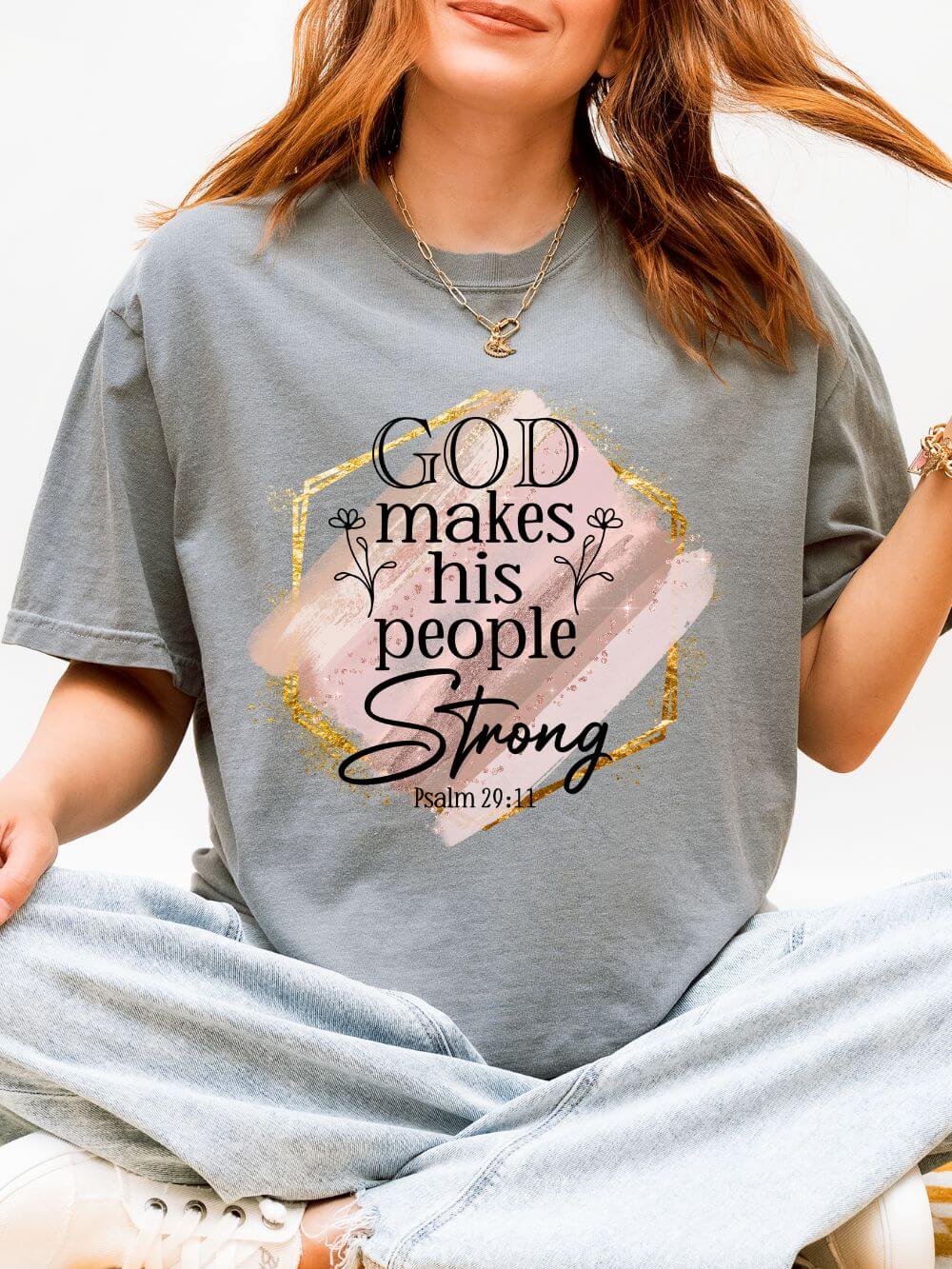 God Makes His People Strong Psalm 28:8 Christian Graphic T-Shirt Unisex Short Sleeve Tee - Sydney So Sweet
