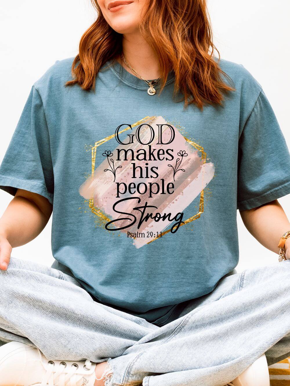 God Makes His People Strong Psalm 28:8 Christian Graphic T-Shirt Unisex Short Sleeve Tee - Sydney So Sweet