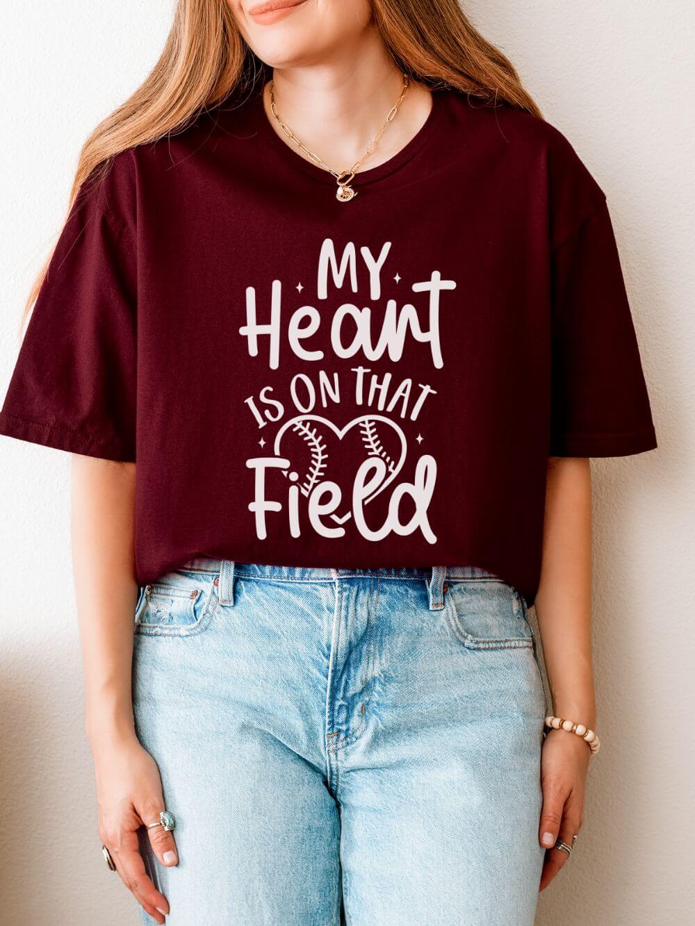 My Heart is On That Field Baseball or Softball Graphic T-Shirt Cute Sports Mom Tee (12 Team Colors)
