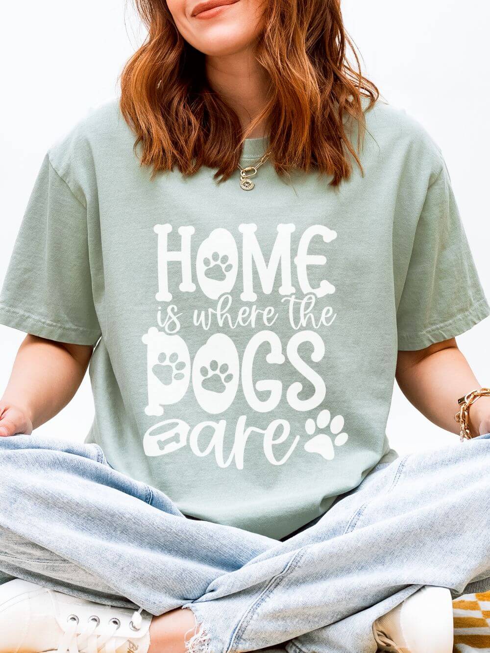 Home is Where the Dogs Are T-Shirt Cute Dog Mom Graphic Tee