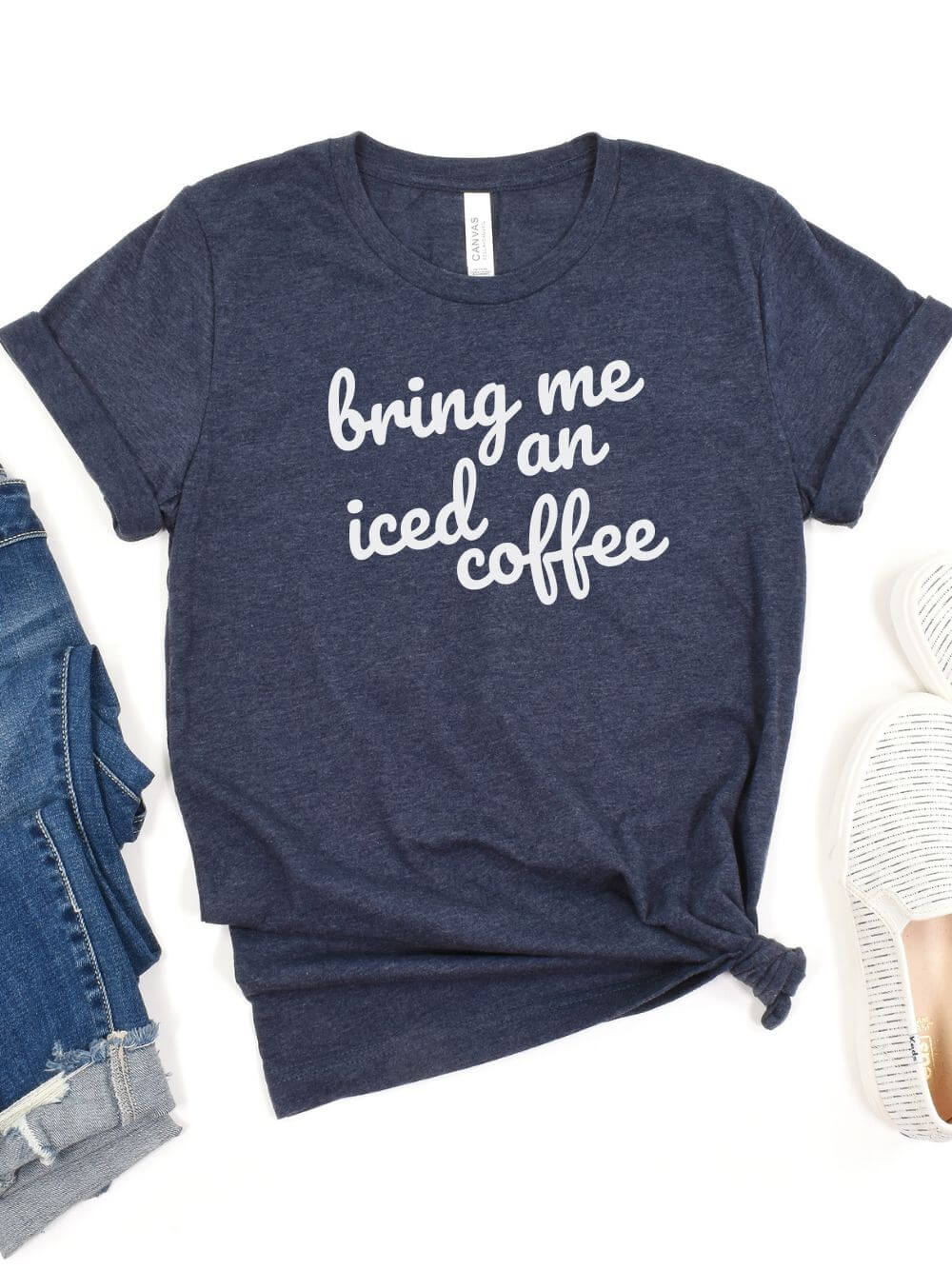 Bring Me an Iced Coffee Mom T-Shirt Bella + Canvas Unisex Jersey Short Sleeve Tee
