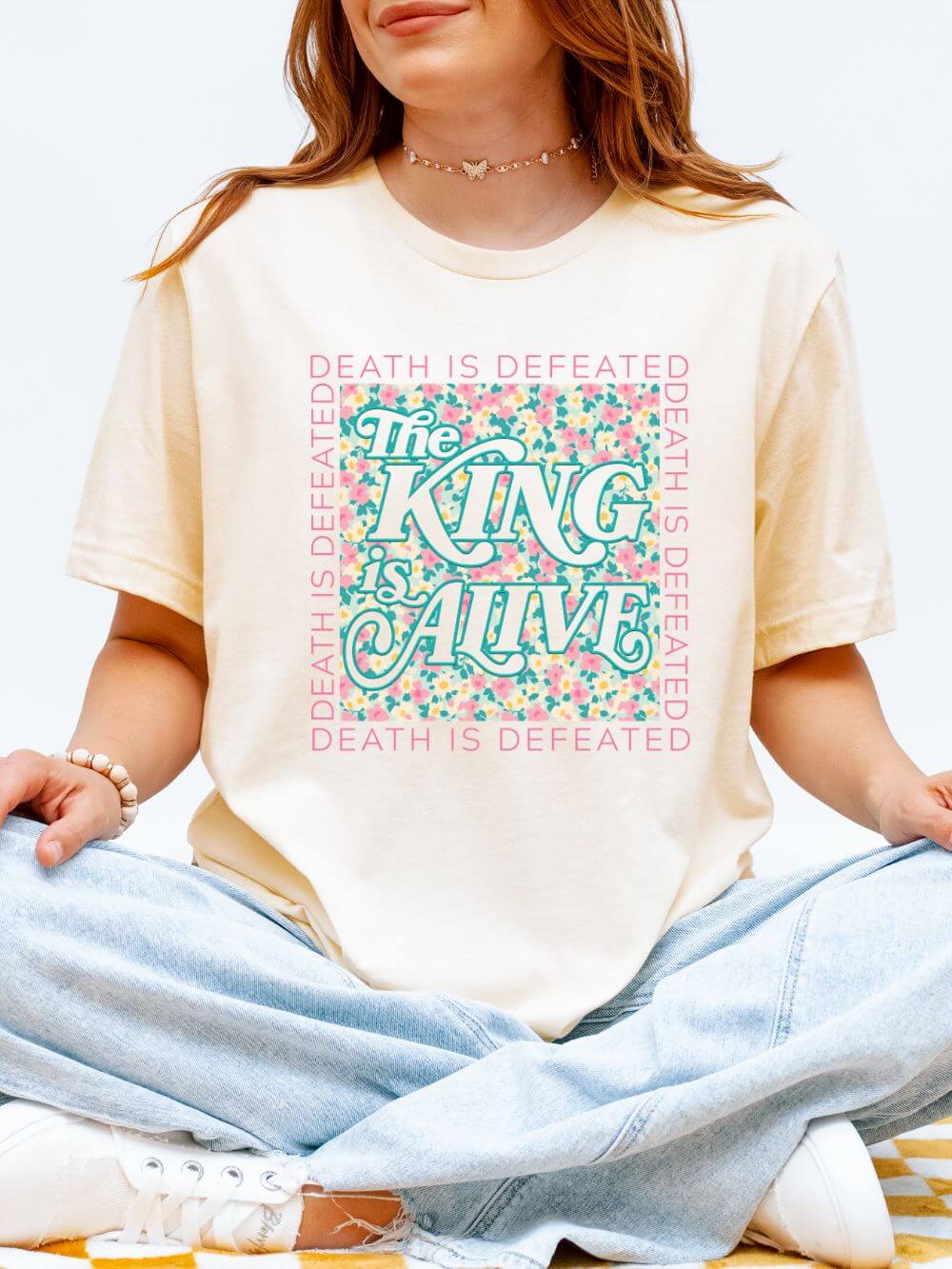 The King Is Alive Floral T‑Shirt Death Is Defeated Christian Easter Graphic Tee
