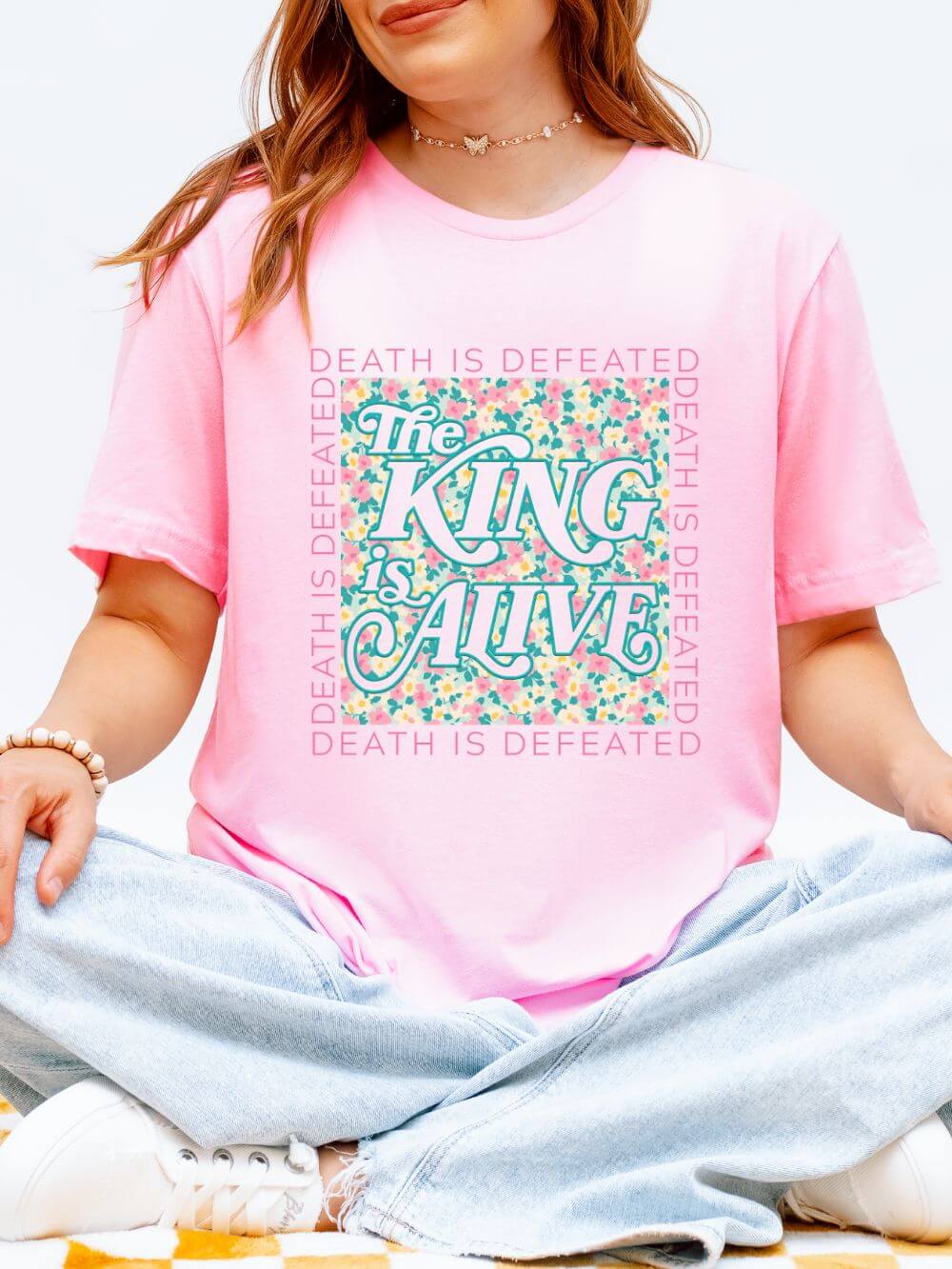 The King Is Alive Floral T‑Shirt Death Is Defeated Christian Easter Graphic Tee