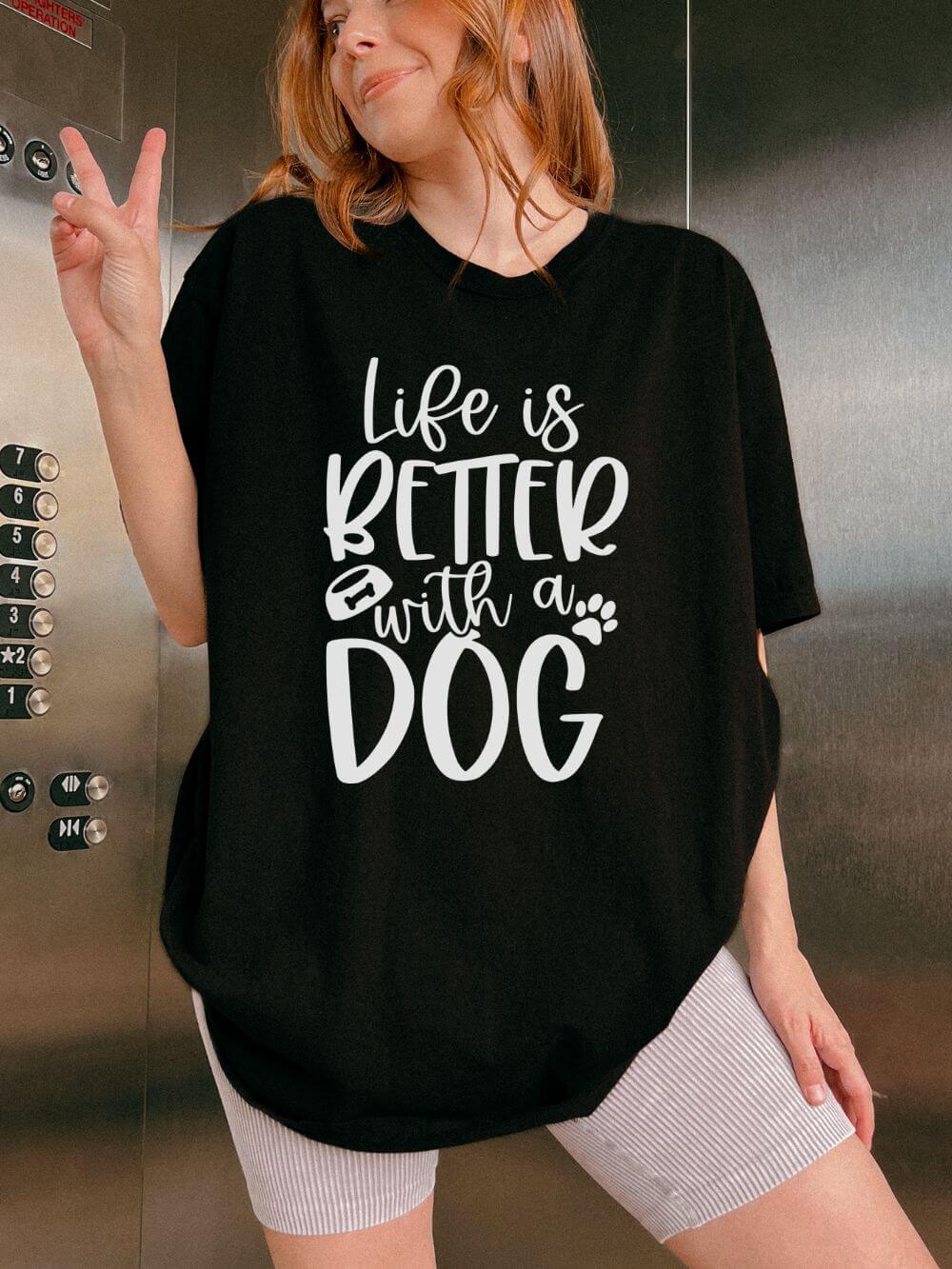 Life is Better with a Dog T-Shirt Cute Dog Mom Graphic Tee