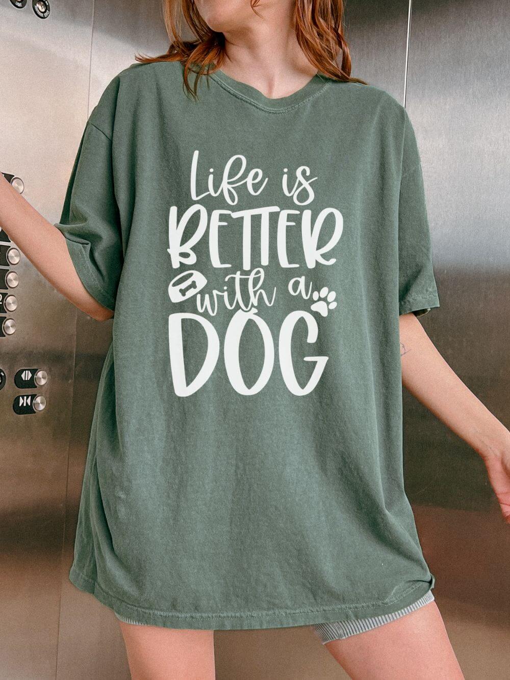 Life is Better with a Dog T-Shirt Cute Dog Mom Graphic Tee
