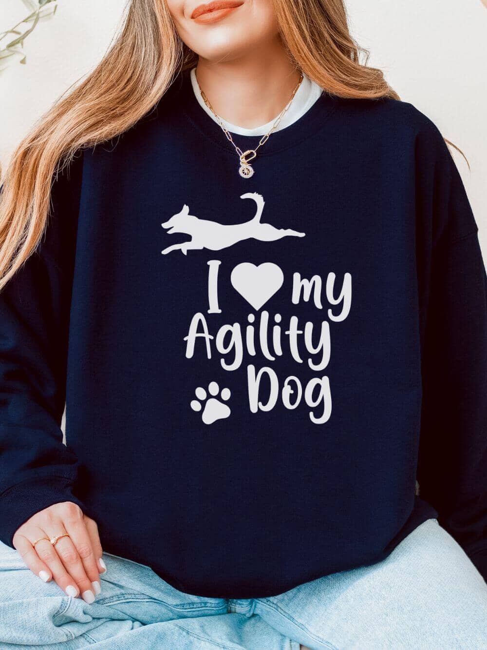 I Love My Agility Dog Cotton Women's Long Sleeve Graphic Sweatshirt - Sydney So Sweet