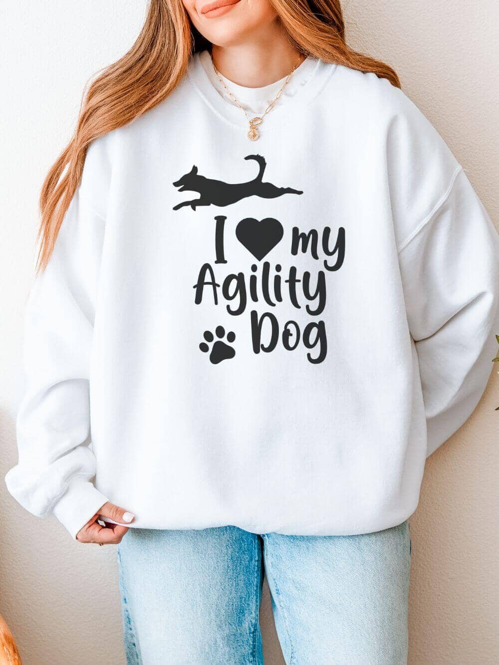 I Love My Agility Dog Cotton Women's Long Sleeve Graphic Sweatshirt - Sydney So Sweet
