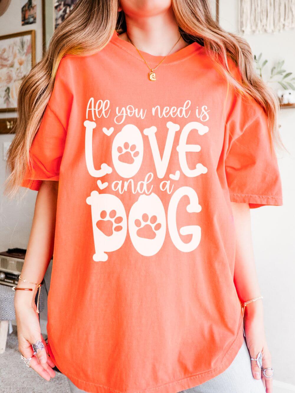 All You Need Is Love and a Dog Mom T-Shirt Cute Graphic Tee