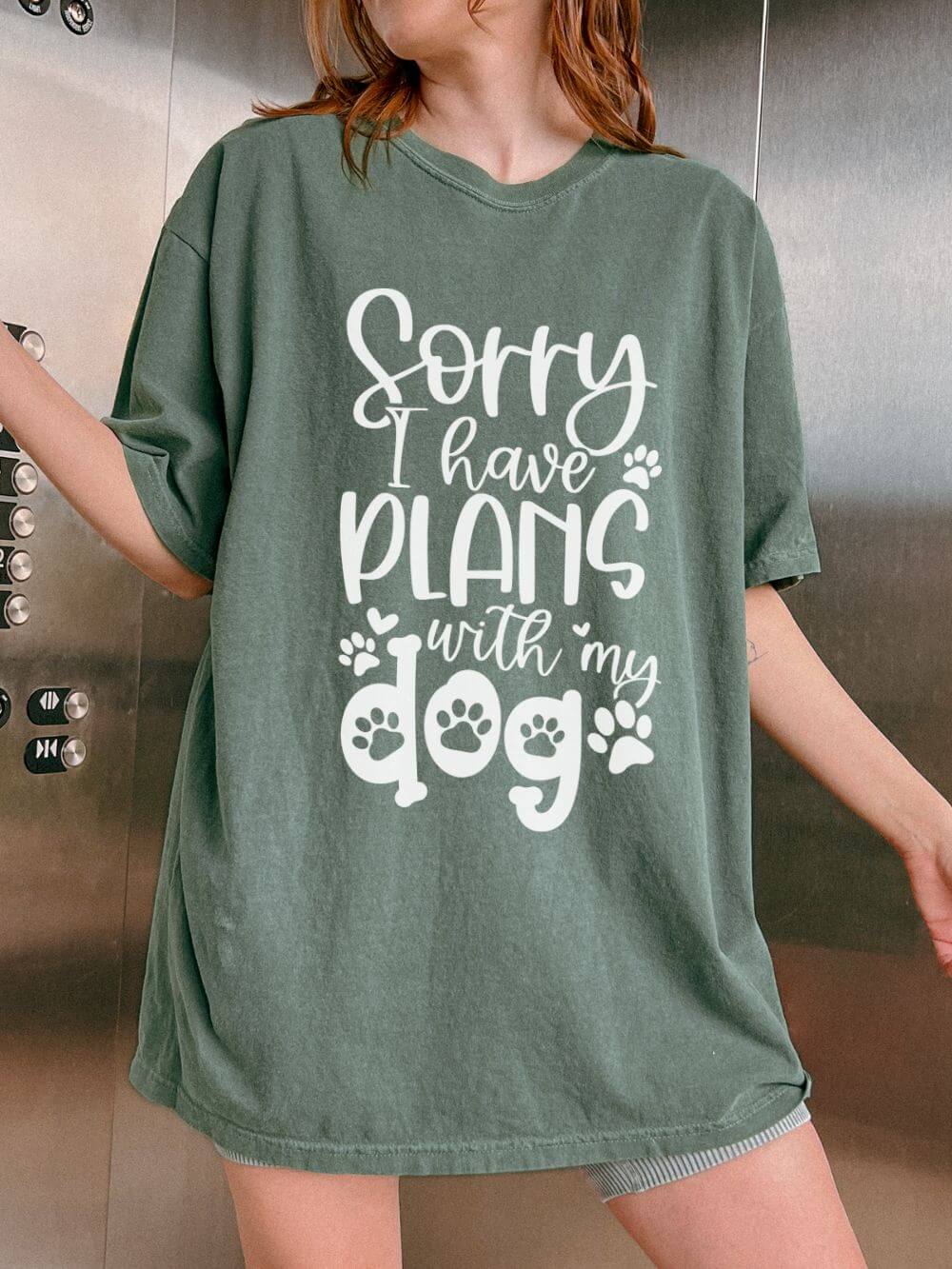Sorry I Have Plans with My Dog T-Shirt Dog Mom Graphic Tee