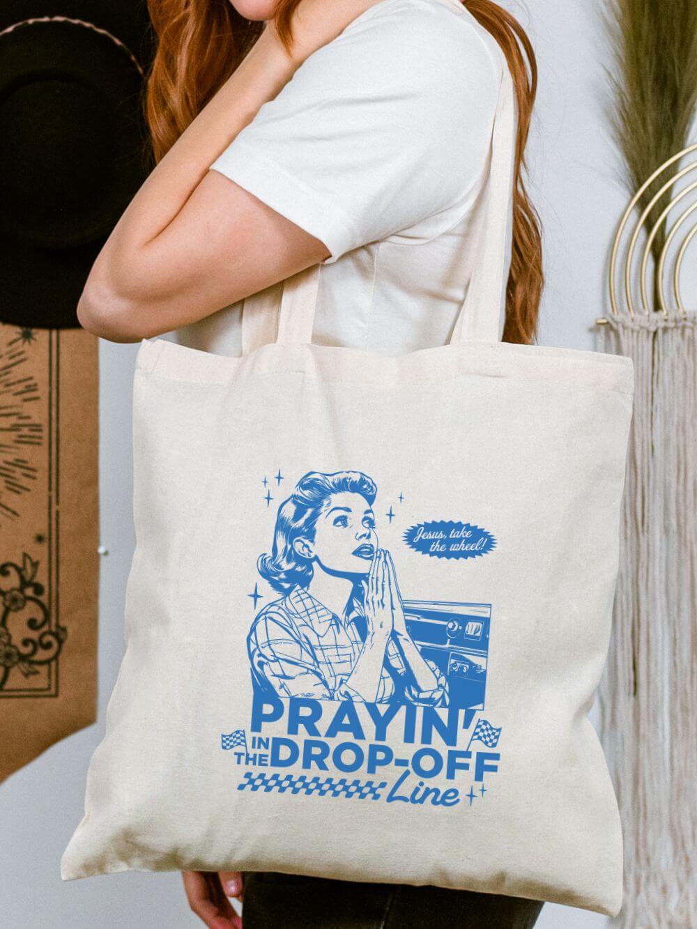 Prayin' in the Drop-Off Line Christian Mom Cotton Canvas Tote Bag