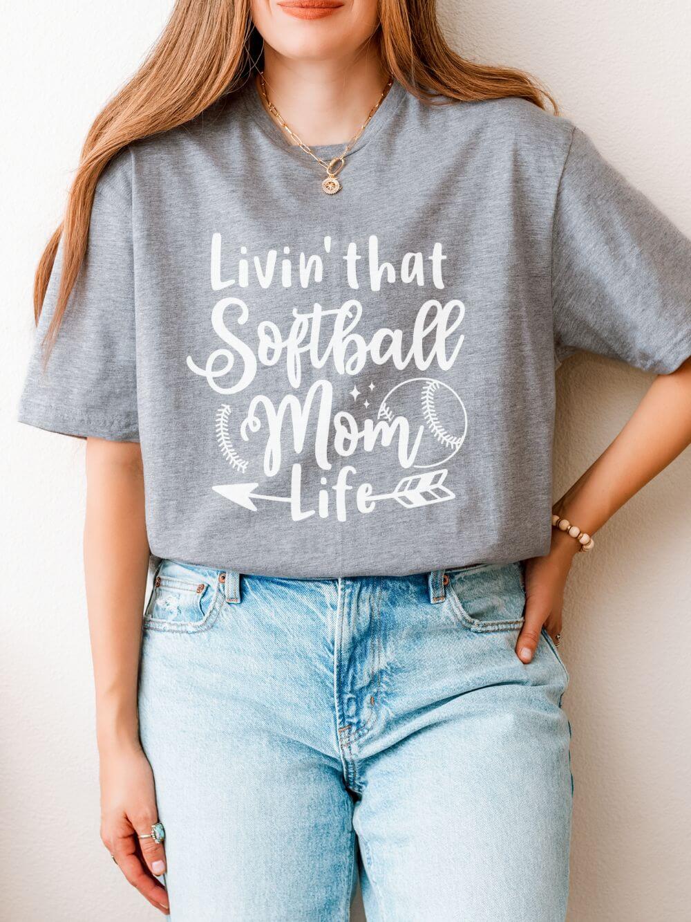 Livin' That Softball Mom Life Graphic T-Shirt Cute Sports Mom Tee (12 Team Colors)