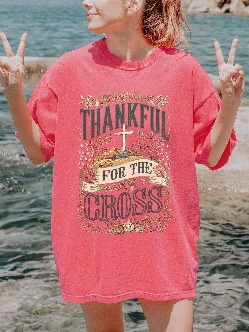 Thankful for the Cross Christian T-Shirt Faith & Gratitude Graphic Tee