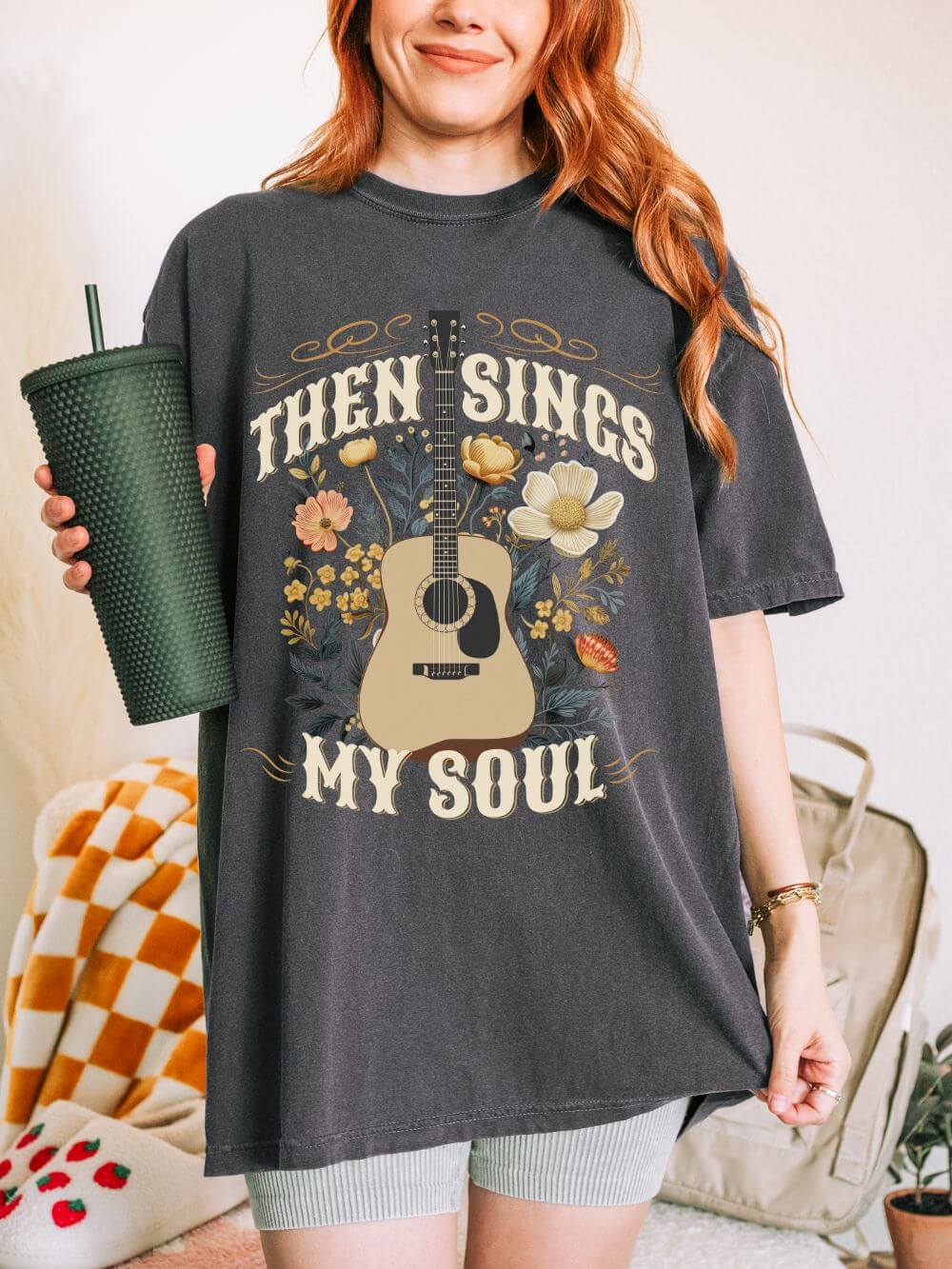 Then Sings My Soul T-Shirt Acoustic Guitar Music Floral Tee