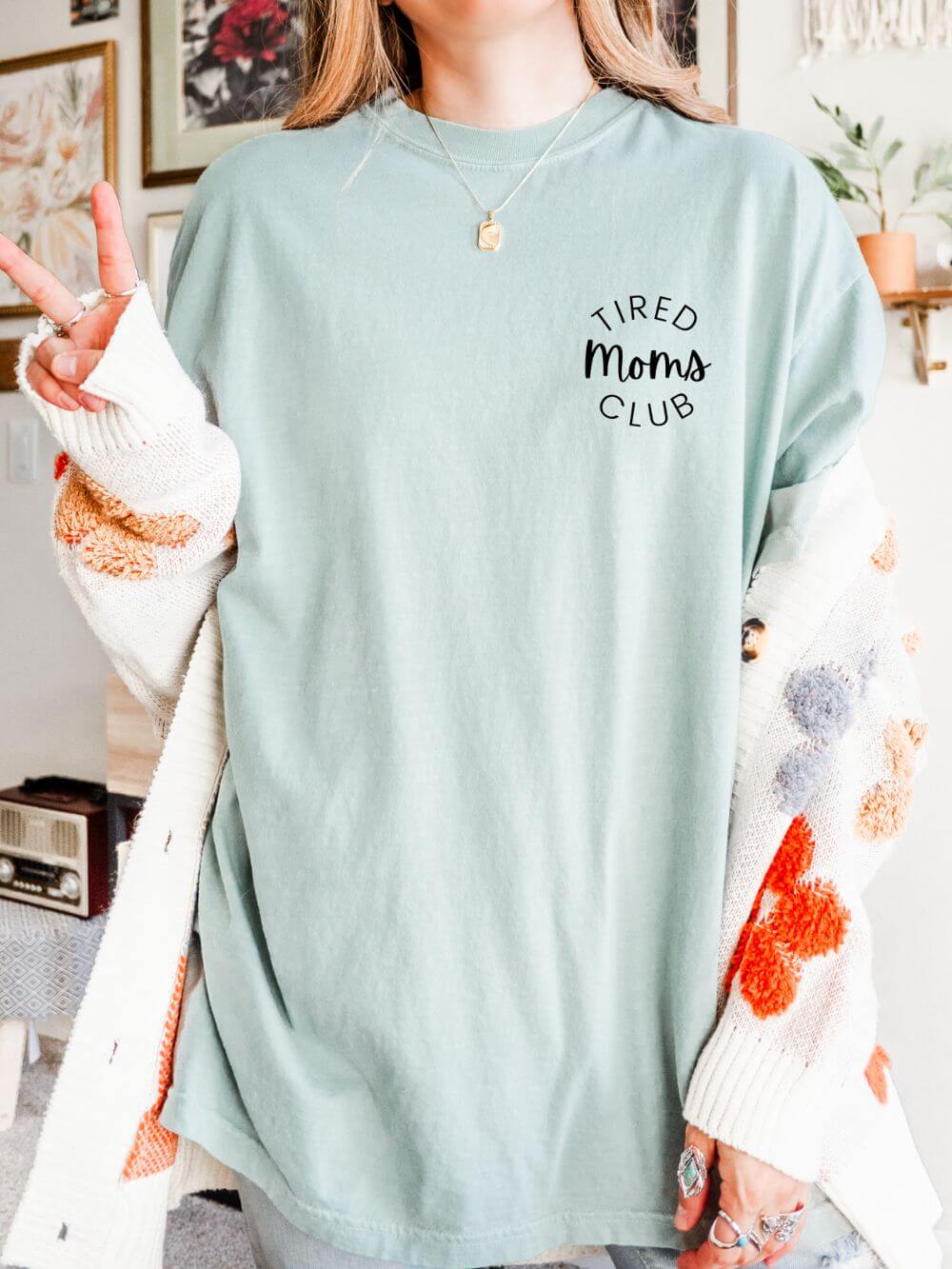 Tired Moms Club Embroidered Tee Comfort Colors Short Sleeve Graphic T-Shirt - Sydney So Sweet