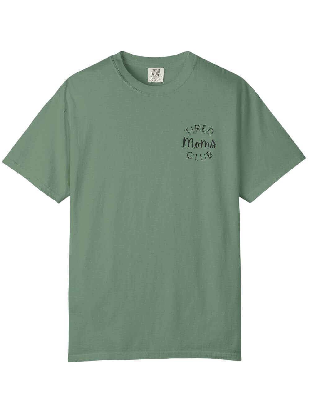 Tired Moms Club Embroidered Tee Comfort Colors Short Sleeve Graphic T-Shirt - Sydney So Sweet