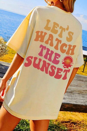 LET'S WATCH THE SUNSET Round Neck T-Shirt - Sydney So Sweet