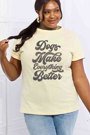 DOGS MAKE EVERTHING BETTER Graphic Cotton Tee - Sydney So Sweet