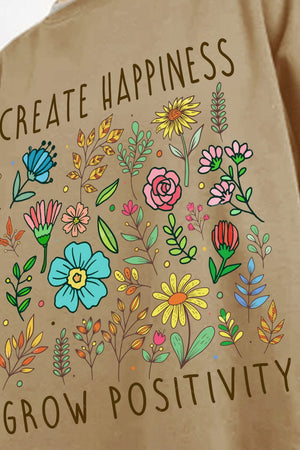 CREATE HAPPINESS  GROW POSITIVITY Graphic Sweatshirt - Sydney So Sweet