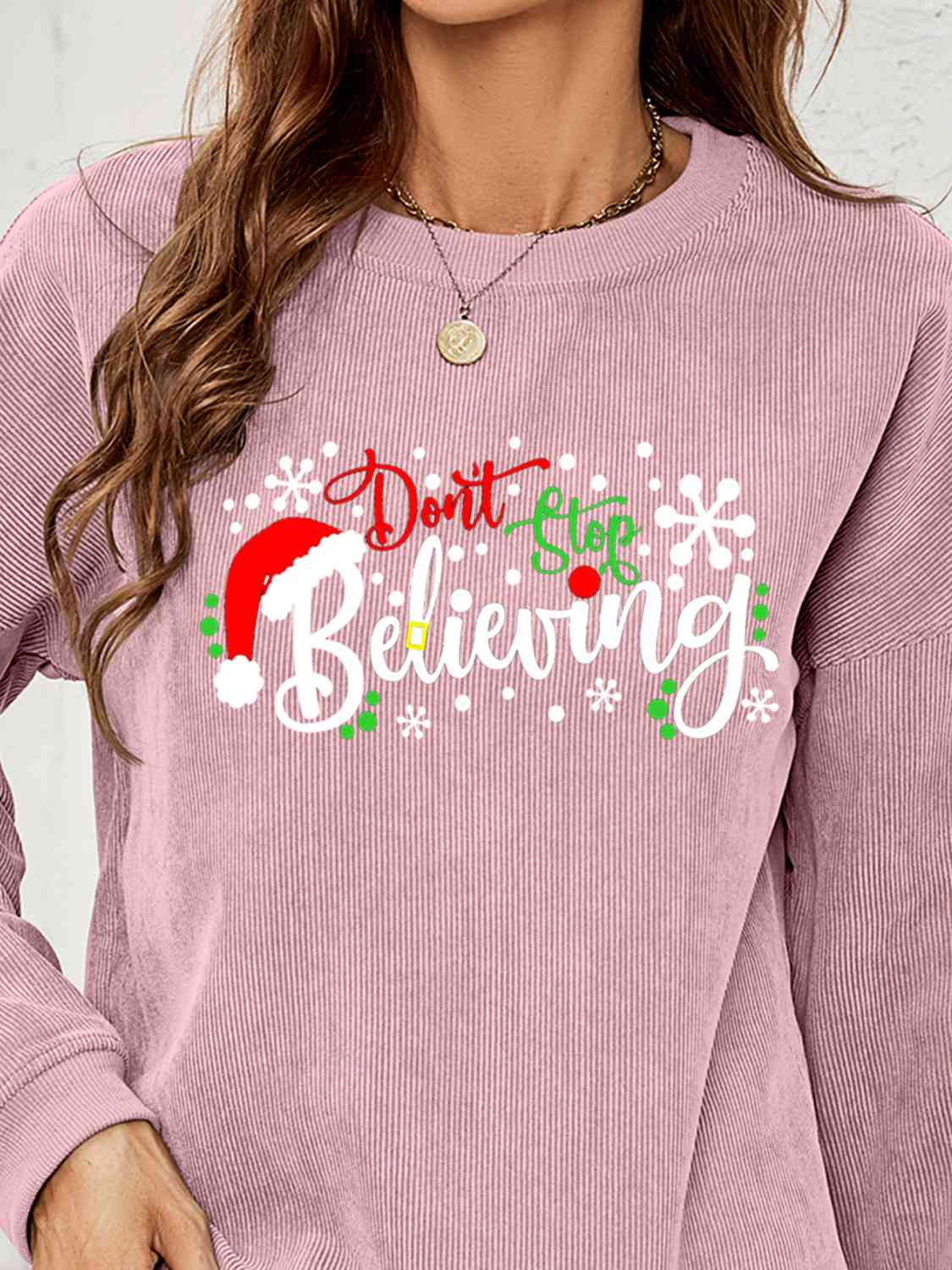 DON'T STOP BELIEVING Graphic Sweatshirt - Sydney So Sweet