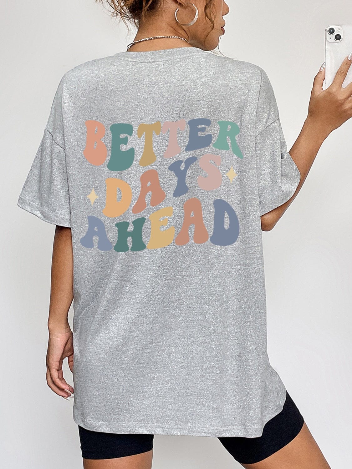 BETTER DAYS AHEAD Round Neck T-Shirt - Sydney So Sweet