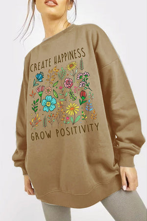 CREATE HAPPINESS  GROW POSITIVITY Graphic Sweatshirt - Sydney So Sweet
