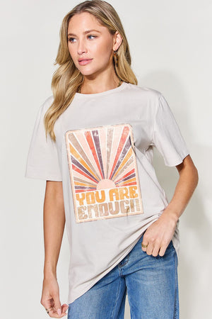 You Are Enough Graphic Round Neck Graphic T-Shirt - Sydney So Sweet