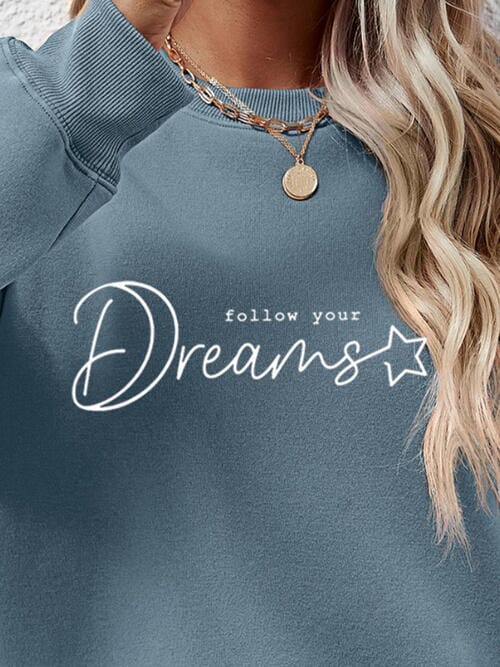 FOLLOW YOUR DREAMS Graphic Sweatshirt - Sydney So Sweet