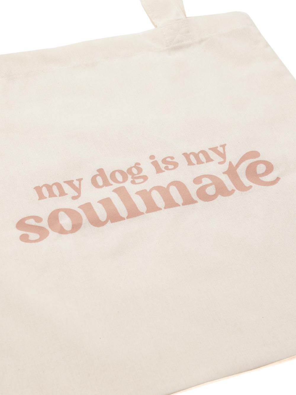 My Dog is My Soulmate Canvas Tote Bag - Sydney So Sweet