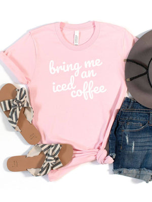 Bring Me an Iced Coffee Mom T-Shirt Bella + Canvas Unisex Jersey Short Sleeve Tee - 7 Colors - Sydney So Sweet