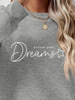 FOLLOW YOUR DREAMS Graphic Sweatshirt - Sydney So Sweet